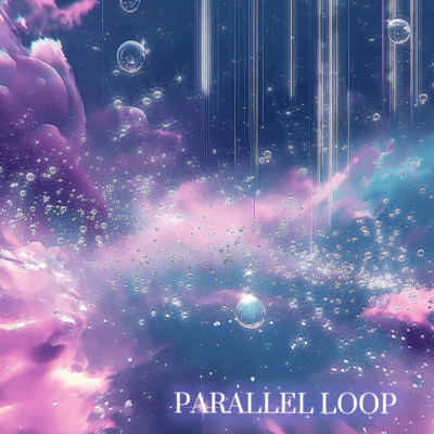 PARALLEL LOOP (2025 Remaster) Front Cover