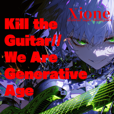 Kill the Guitar // We Are Generative Age Front Cover