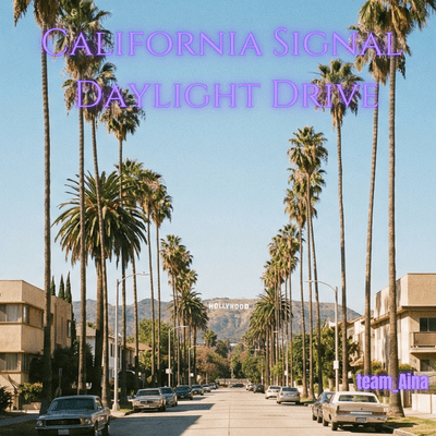 California Signal (California Signal - Daylight Drive) Front Cover