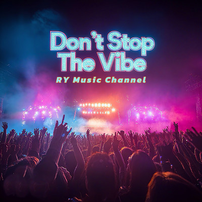 Don't Stop the Vibe Front Cover