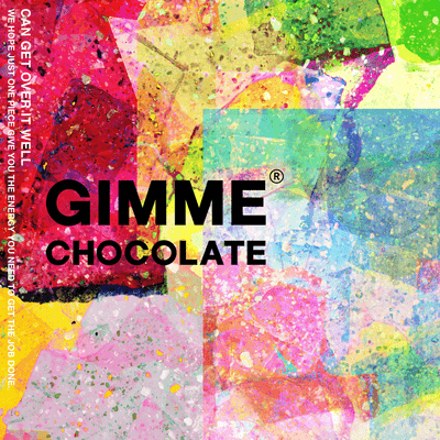 GIMME CHOCOLATE Front Cover