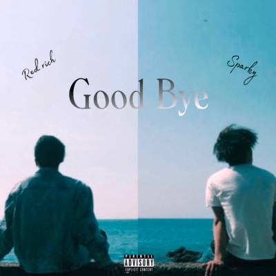 Good Bye (feat. Red rich) Front Cover