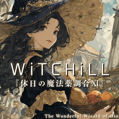 WiTCHiLL - Lazy Afternoon Potion Craft XI Front Cover