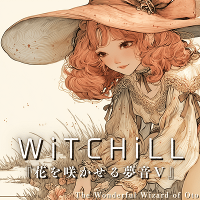 WiTCHiLL - Dream Melodies That Bloom V Front Cover