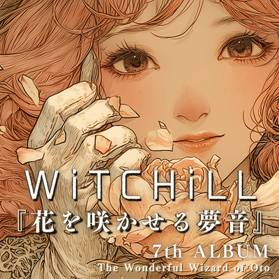 WiTCHiLL - Dream Melodies That Bloom Front Cover