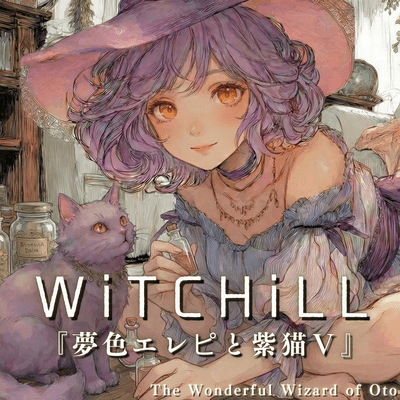 WiTCHiLL - Dreamy E-Piano and the Purple Cat V Front Cover