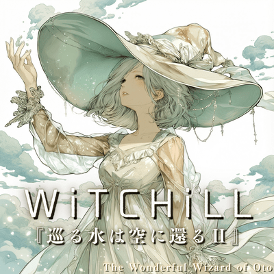 WiTCHiLL - Water Returns to the Sky II Front Cover