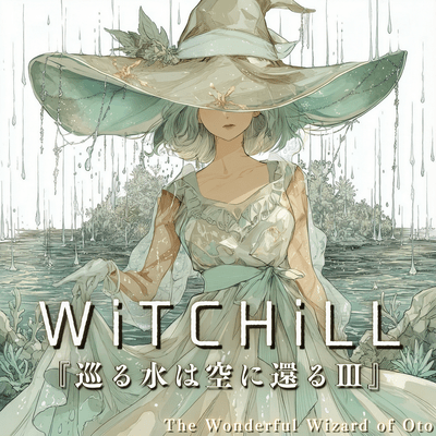 WiTCHiLL - Water Returns to the Sky III Front Cover
