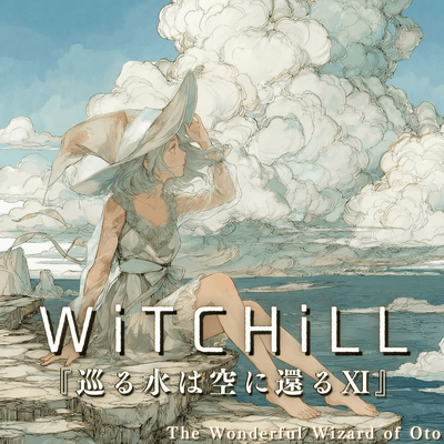 WiTCHiLL - Water Returns to the Sky XI Front Cover