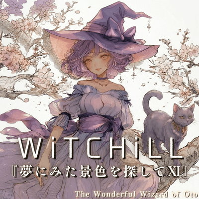 WiTCHiLL - Searching for the Scenery I Saw in a Dream XI Front Cover