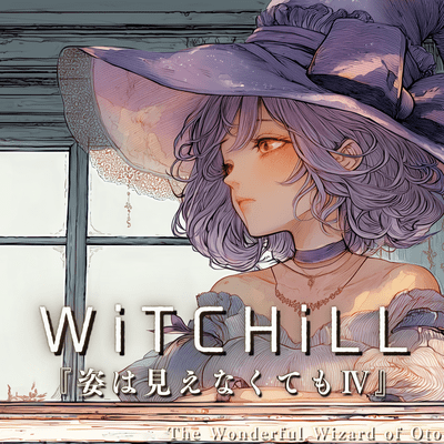 WiTCHiLL - Even If I Can't See You IV Front Cover