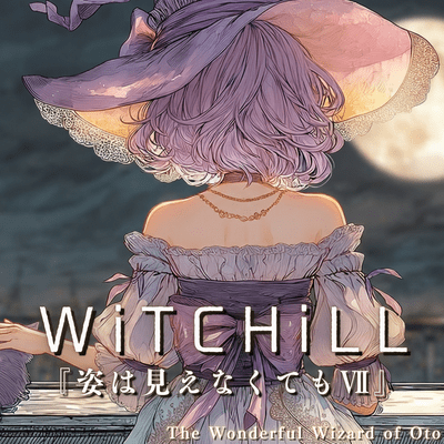 WiTCHiLL - Even If I Can't See You VII Front Cover