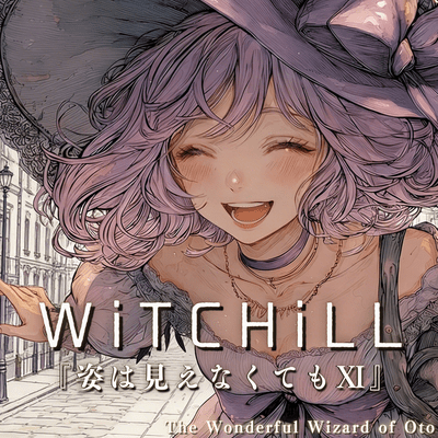 WiTCHiLL - Even If I Can't See You XI Front Cover