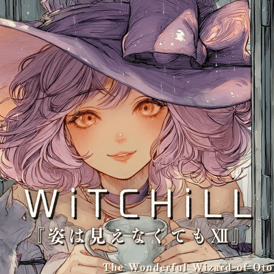 WiTCHiLL - Even If I Can't See You XII Front Cover