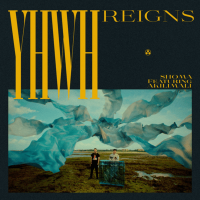 Yahweh Reigns (feat. Akilimali) Front Cover