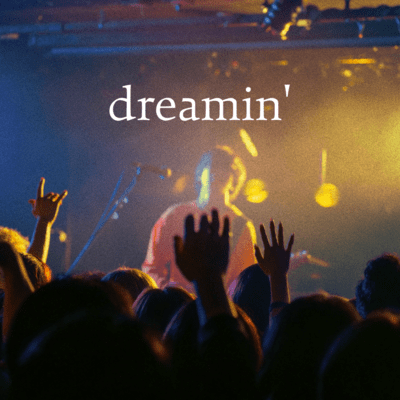 dreamin'のジャケット写真