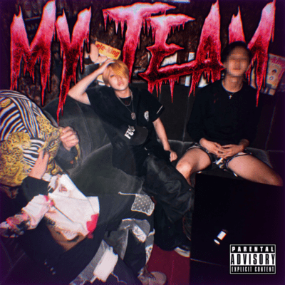 My team (feat. Papyrus & swag see) Front Cover