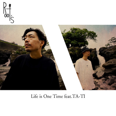 Life is One Time (feat. TA-TI) Front Cover