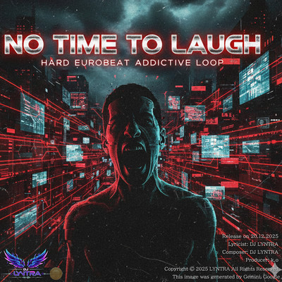 No Time to Laugh- Hard Eurobeat Addictive Loop Front Cover