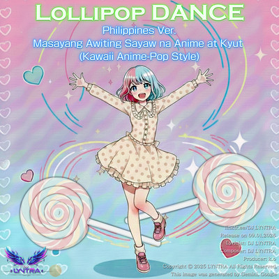 Lollipop Dance -Masayang Awiting Sayaw na Anime at Kyut Kawaii Anime -Pop Style- (Philippines Ver.) Front Cover