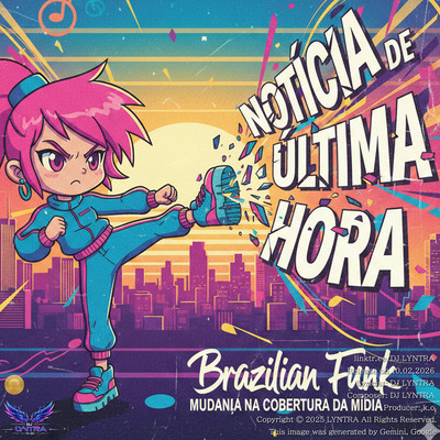 Notícia de Última Hora - A verdade por trás da manipulação midiática - (Brazil Ver.)のジャケット写真