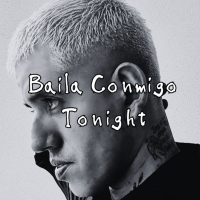 Baila Conmigo Tonightのジャケット写真