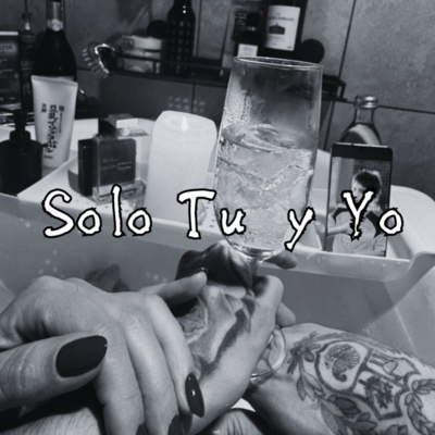 Solo Tú y Yo Front Cover