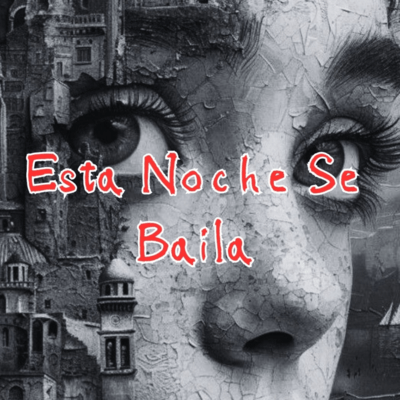 Esta Noche Se Baila Front Cover