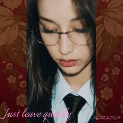 JUST LEAVE QUIETLYのジャケット写真