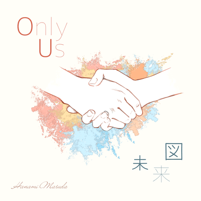 Only Us / Miraizu Front Cover
