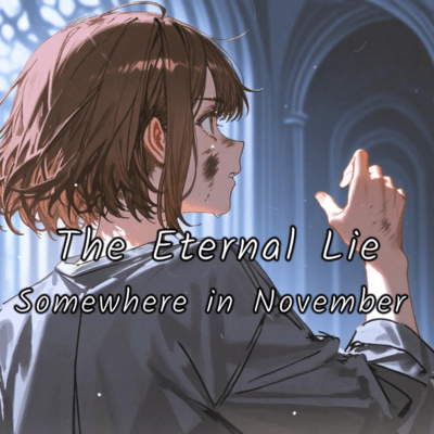 The Eternal Lie (feat. Miyamai Moca) Front Cover