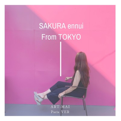 SAKURA ennui from TOKYO (Paris Ver) Front Cover
