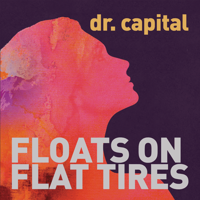 Floats On Flat Tires Front Cover