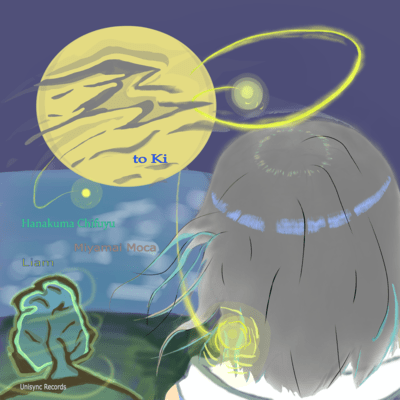 to Ki (Hanakuma Chifuyu × Miyamai Moca × Liam) Front Cover