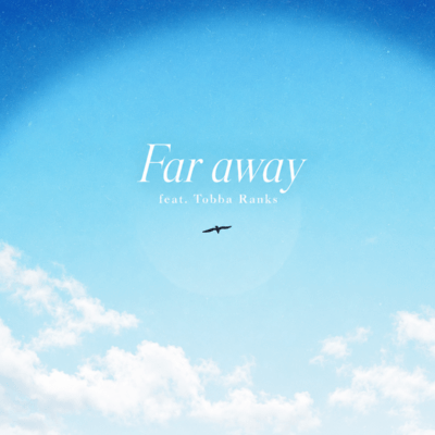 Far away (feat. Tobba Ranks) Front Cover