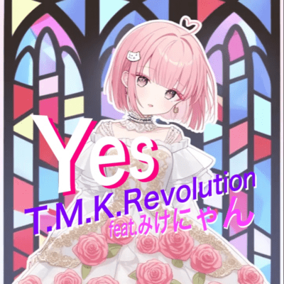 Yes (feat. みけにゃん)のジャケット写真