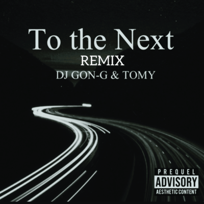 To tha Next (feat. TOMY)のジャケット写真