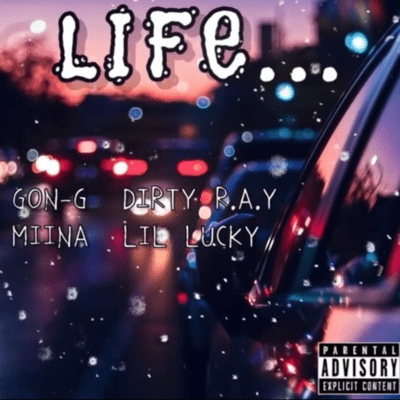 LIFE... (feat. Dirty R.A.Y, Lil Lucky & MIINA) Front Cover