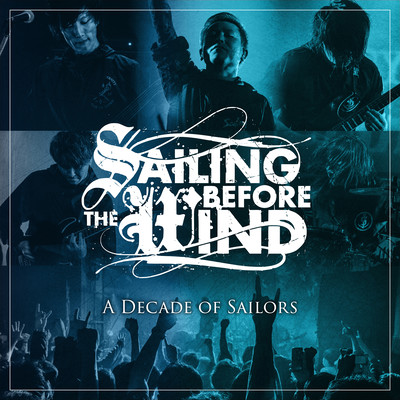 A Decade of Sailors (Live at CYCLONE) Front Cover