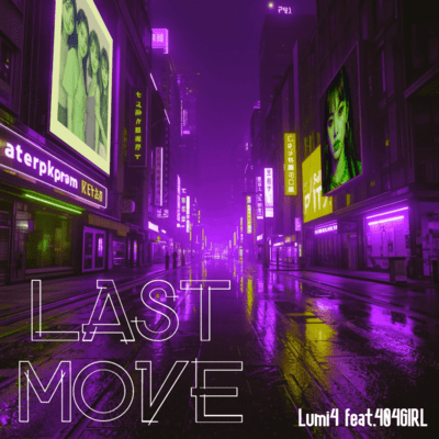 LAST MOVE (feat. 404GIRL) Front Cover