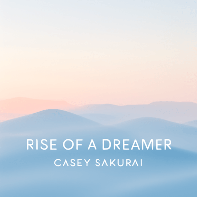 Rise of a Dreamerのジャケット写真