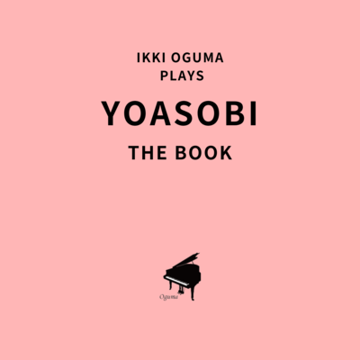 IKKI OGUMA PLAYS YOASOBI THE BOOK Front Cover