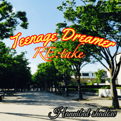 Teenage Dreamer RE:take Front Cover
