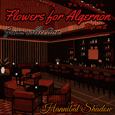 Flowers for Algernon (JAZZ Collection)のジャケット写真