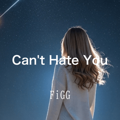 Can't Hate You Front Cover