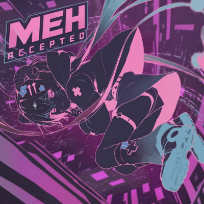 Meh Accepted Front Cover