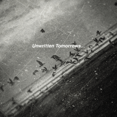 Unwritten Tomorrows... Front Cover