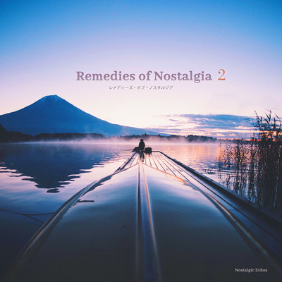 Remedies of Nostalgia 2 Front Cover