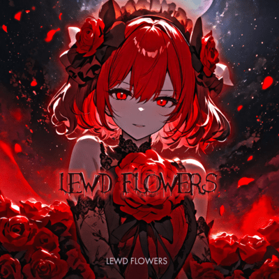 Lewd Flowers Front Cover