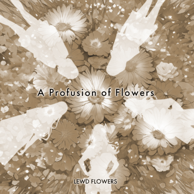 A Profusion of Flowers (Unplugged Cover) Front Cover